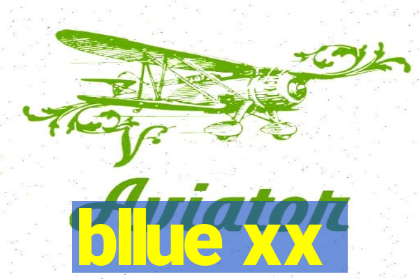 bllue xx